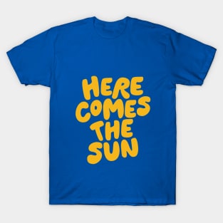 Here Comes the Sun in Yellow T-Shirt